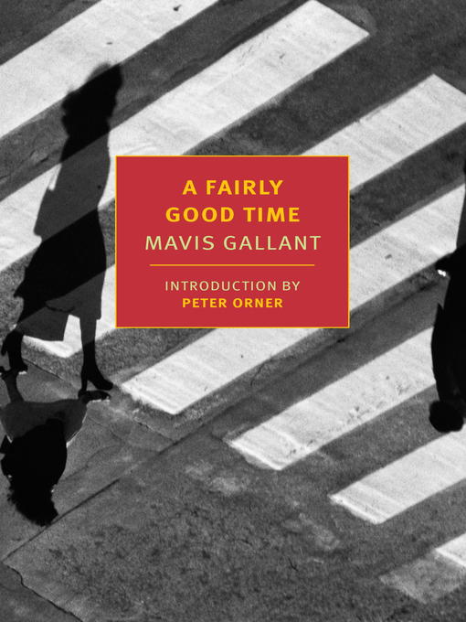 Title details for A Fairly Good Time by Mavis Gallant - Available